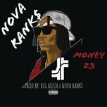 Ca nhạc Money 23 (Single) - NOVA RANKS