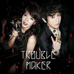 Trouble Maker (Mini Album) - Trouble Maker