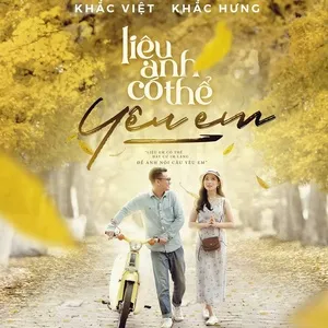 Liệu Anh Có Thể Yêu Em (Single) - Khắc Việt