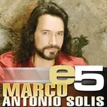 E5 (EP) - Marco Antonio Solis