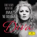 Tải nhạc Zing Diva - The Very Best Of Anna Netrebko