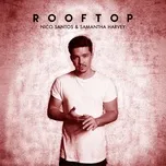 Ca nhạc Rooftop (Single) - Nico Santos, Samantha Harvey