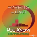 Download nhạc hay You Know (Steeper’z Remix) (Single) trực tuyến