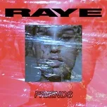 Friends (Single) - Raye