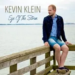 Eye Of The Storm (Single) - Kevin Klein