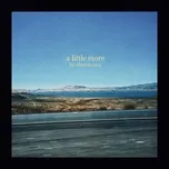 Tải nhạc A Little More (Single) Mp3 nhanh nhất