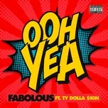 Download nhạc hot Ooh Yea (Single) Mp3 về máy