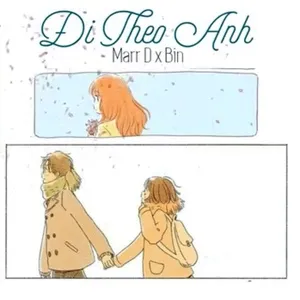 Đi Theo Anh (Single) - Marr D, Bin