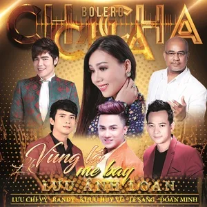 LK Cha Cha: Vùng Lá Me Bay (Single) - Lưu Ánh Loan, Lưu Chí Vỹ, Randy, V.A