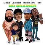 No Brainer (Single) - DJ Khaled, Justin Bieber, Chance The Rapper, V.A