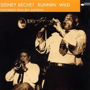 Runnin' Wild - Sidney Bechet