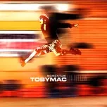 Nghe nhạc Momentum - TobyMac
