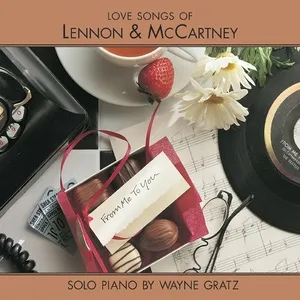 From Me To You (Love Songs Of Lennon & McCartney) - Wayne Gratz