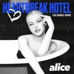 Download nhạc hot Heartbreak Hotel (Zac Samuel Remix) (Single) nhanh nhất về điện thoại