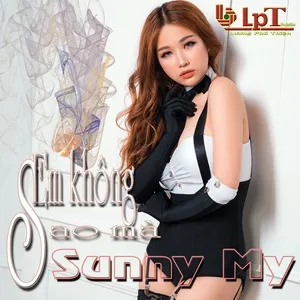 Em Không Sao Mà (Single) - Sunny My