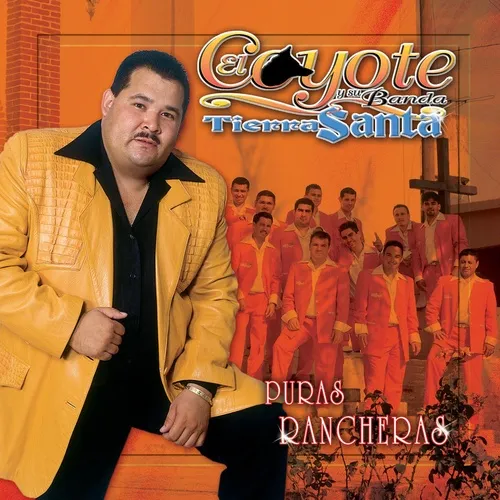 Puras Rancheras - El Coyote Y Su Banda Tierra Santa - NhacCuaTui