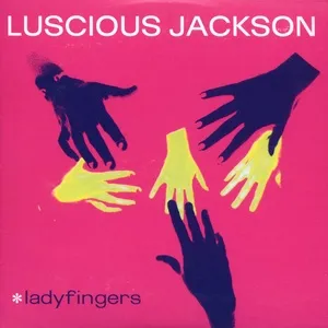 Ladyfingers (Single) - Luscious Jackson