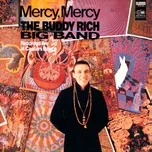 Tải nhạc Mercy, Mercy - Buddy Rich
