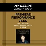 Ca nhạc Premiere Performance Plus: My Desire (EP) - Jeremy Camp