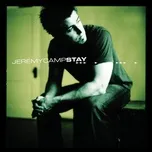 Nghe nhạc Stay - Jeremy Camp