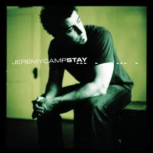 Stay - Jeremy Camp