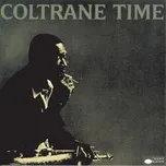 Nghe và tải nhạc Mp3 Coltrane Time (EP) nhanh nhất về máy