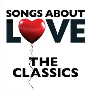 Songs About Love - The Classics (Blank) - V.A