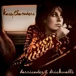 Ca nhạc Barricades & Brickwalls - Kasey Chambers