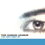Nghe nhạc The Very Best Of The Human League - The Human League