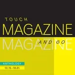 Nghe nhạc Touch And Go: Anthology 02.78 - 06.81 - Magazine