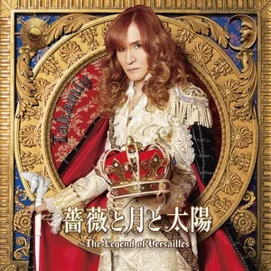 Roses, Moon And Sun - The Legent Of Versailles (Mini Album) - Takamizawa Toshihiko