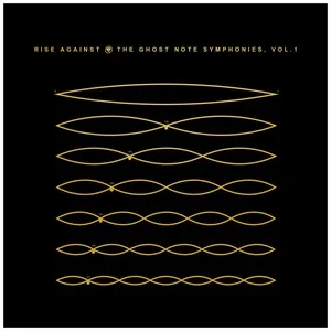 The Ghost Note Symphonies, Vol.1 - Rise Against