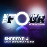 Ca nhạc Mama Said Knock You Out (The Four Performance) (Single) - Sharaya J
