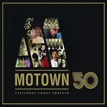 Nghe và tải nhạc hay Motown 50 nhanh nhất về điện thoại