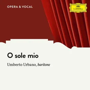 Di Capua: O Sole Mio (Single) - Umberto Urbano