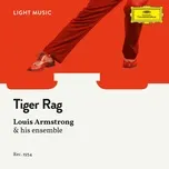 Ca nhạc Tiger Rag (Single) - Louis Armstrong & His Ensemble