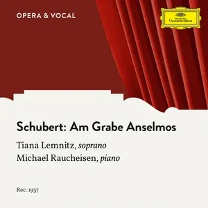 Schubert: Am Grabe Anselmos, D.504 (Single) - Tiana Lemnitz