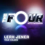 True Colors (The Four Performance) (Single) - Leah Jenea