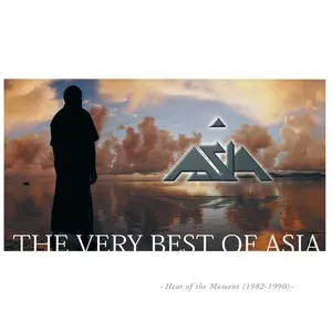 Heat Of The Moment: The Very Best Of Asia - Asia