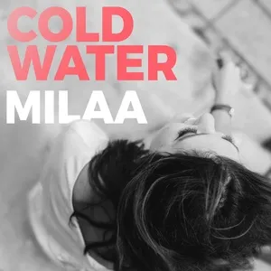 Cold Water (Acoustic Cover) (Single) - MILAA