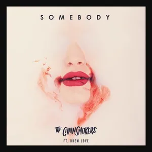 Sick Boy (EP) - The Chainsmokers