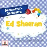 Download nhạc Plays Ed Sheeran Mp3 miễn phí về điện thoại