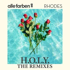 H.O.L.Y. - The Remixes (EP) - Alle Farben, RHODES