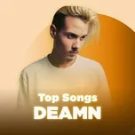 Những Bài Hát Hay Nhất Của DEAMN