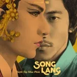 Ca nhạc Song Lang OST - Isaac, V.A