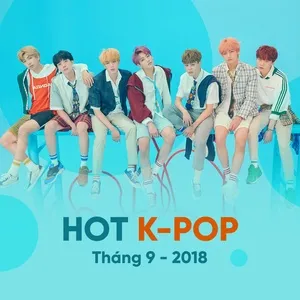 Nhạc Hàn Quốc Hot Tháng 09/2018 - V.A