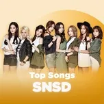 Những Bài Hát Hay Nhất Của SNSD