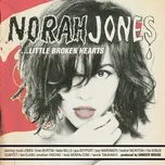 Nghe nhạc Little Broken Hearts - Norah Jones