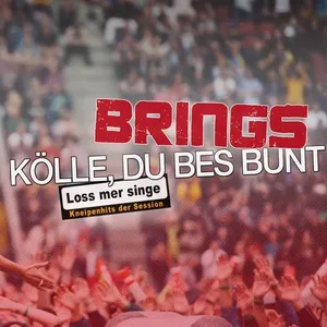 Kolle, Du Bes Bunt (Loss Mer Singe-Version) (Single) - Brings