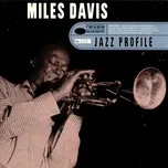 Ca nhạc Jazz Profile - Miles Davis